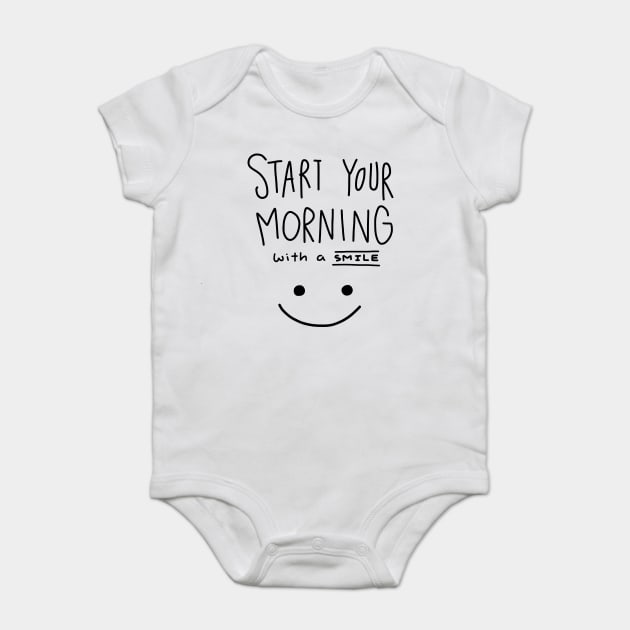 Start Your Morning with A Smile Baby Bodysuit by Darksavage